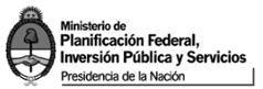 Ministerio de Planificación Federal, Inversión Pública y Servicios Ministerio de Planificación Federal, Inversión Pública y Servicios